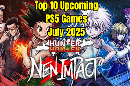 Top 10 Upcoming PS5 Games – July 2025