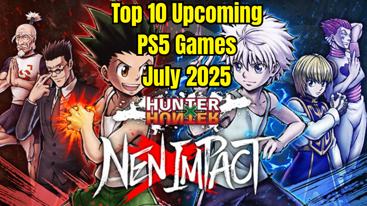 Top 10 Upcoming PS5 Games – July 2025
